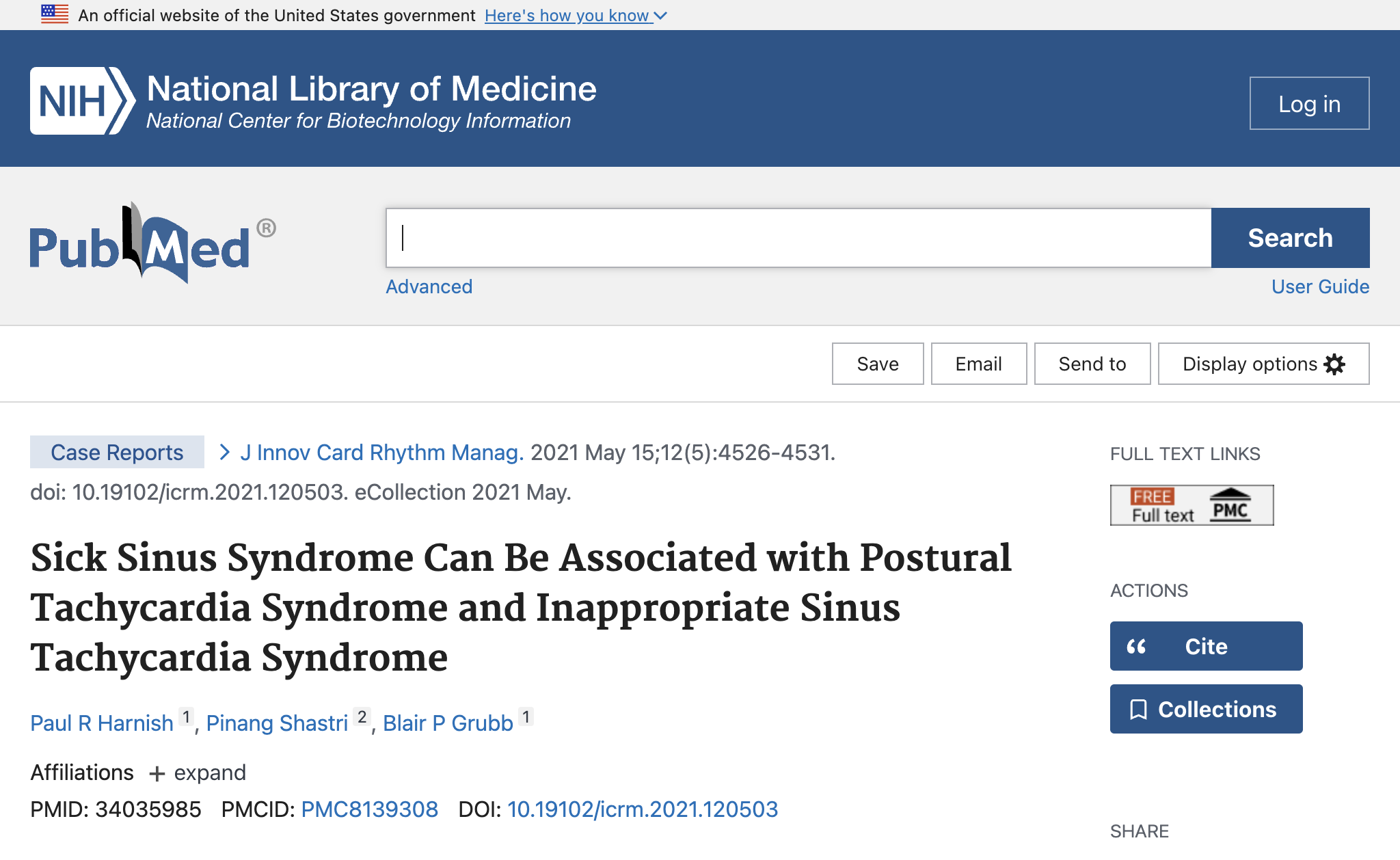 Sick Sinus Syndrome Can Be Associated with Postural Tachycardia Syndrome and Inappropriate Sinus Tachycardia Syndrome.