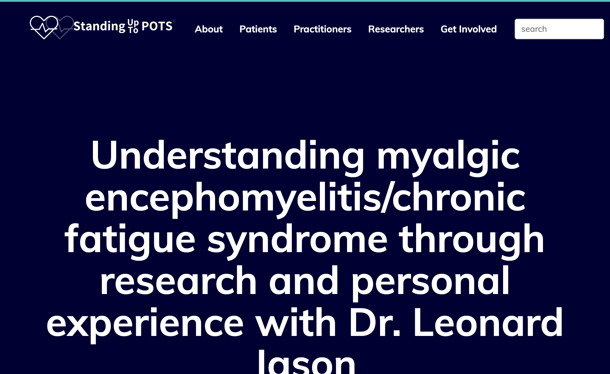Understanding myalgic encephomyelitis/chronic fatigue syndrome through research and personal experience with Dr. Leonard Jason