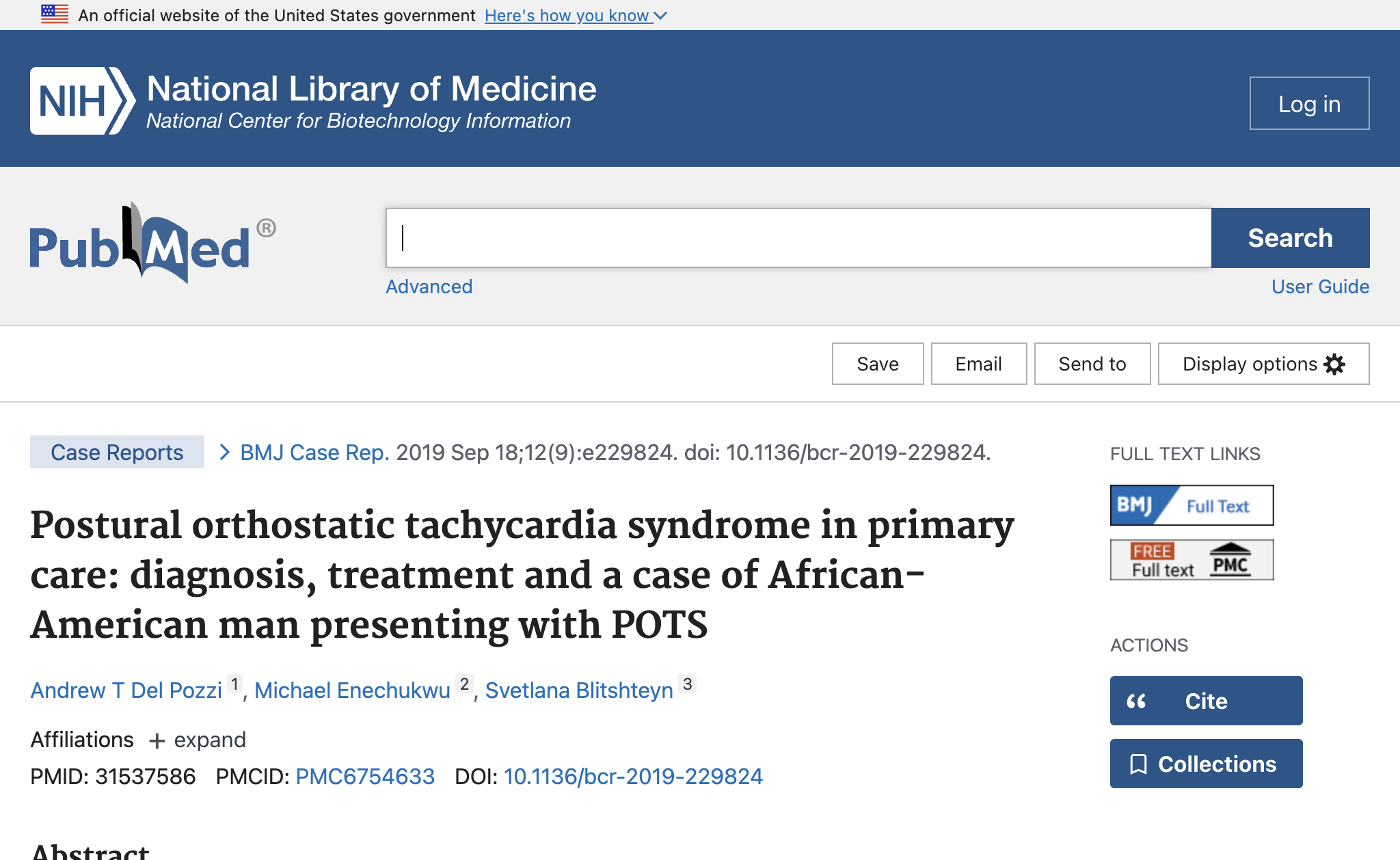 Postural orthostatic tachycardia syndrome in primary care: diagnosis, treatment and a case of African-American man presenting with POTS.
