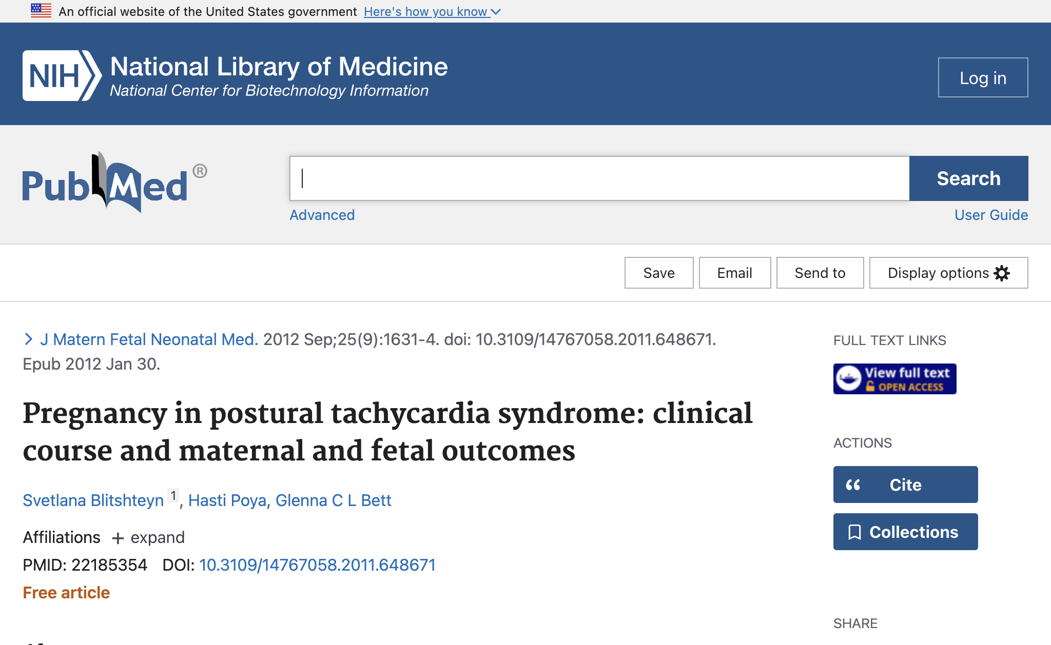Pregnancy in postural tachycardia syndrome: clinical course and maternal and fetal outcomes.